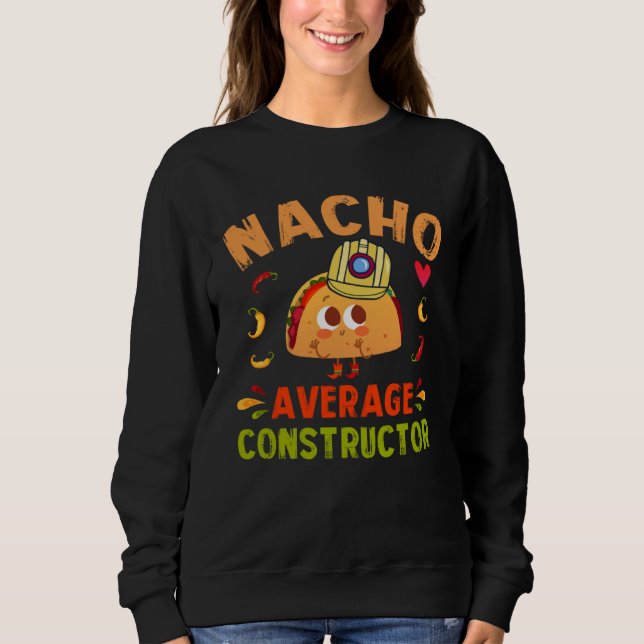 Camiseta Nacho Average Constructor Taco Cinco De Mayo Build (Frente)