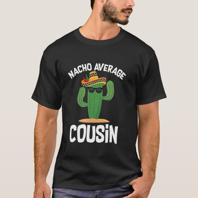 Camiseta Nacho Average Cousin Cinco de Mayo Sombrero Mexica (Frente)