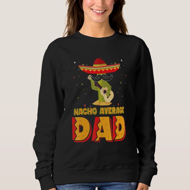 Camiseta Nacho Average Dad Mexican Father Cinco De Mayo New (Frente)