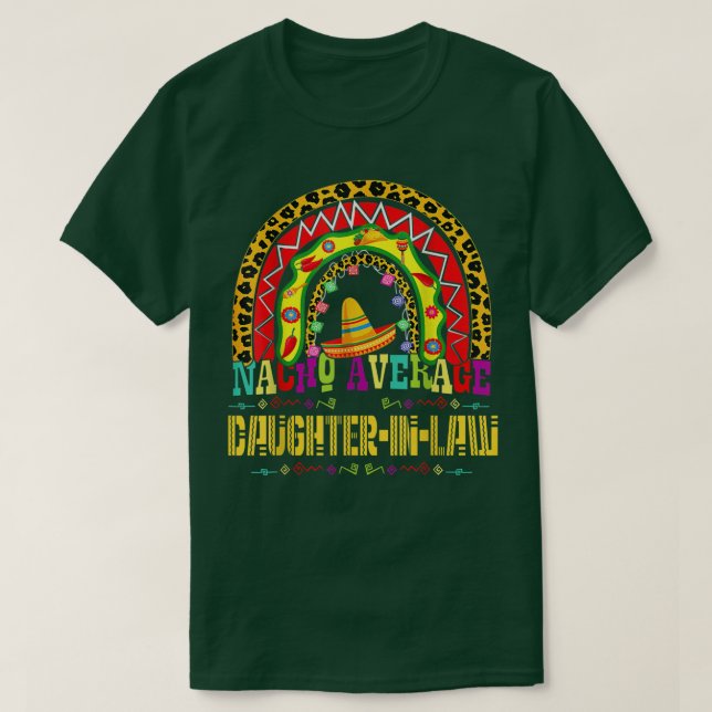 Camiseta Nacho Average Daughterinlaw Cinco De Mayo Rainbow  (Frente do Design)