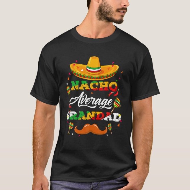Camiseta Nacho Average Grandad Adviser Cinco De Mayo Funny (Frente)