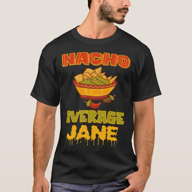 Camiseta Nacho Average Jane (Frente)