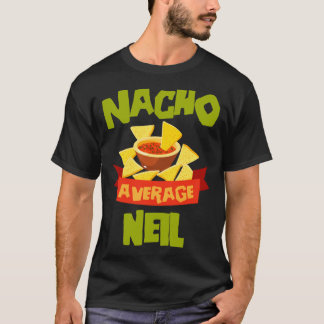 Camiseta Nacho Average Neil Aniversário Engraçado Personali