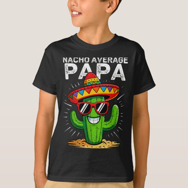 Camiseta Nacho average papa funny cinco de mayo mexicanNach (Frente)