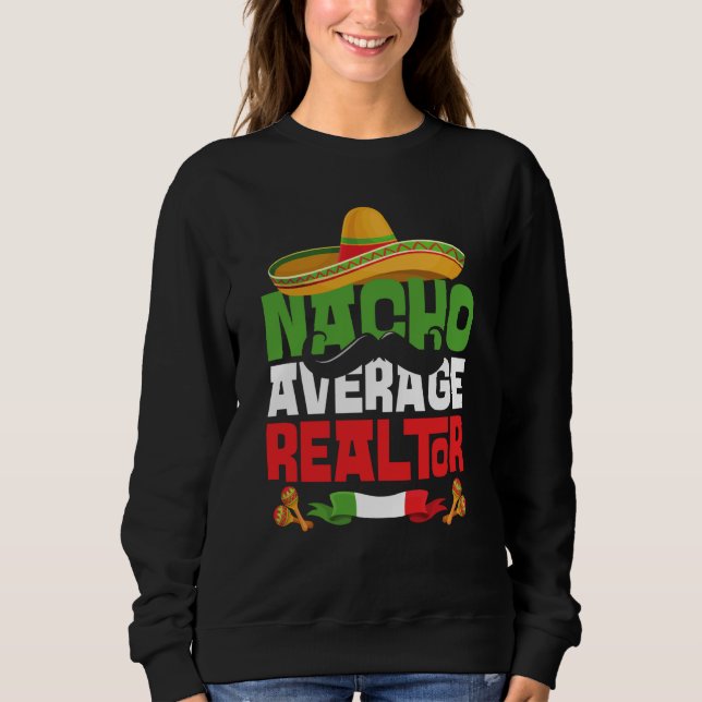 Camiseta Nacho Average Realtor Cinco De Mayo Mexican Fiesta (Frente)
