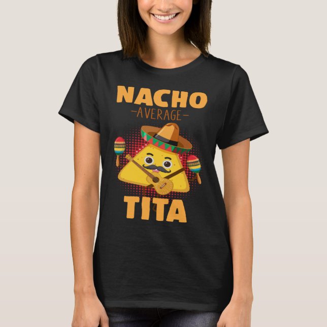 Camiseta Nacho Average Tita Cinco De Mayo  Mexican Aunt Hum (Frente)