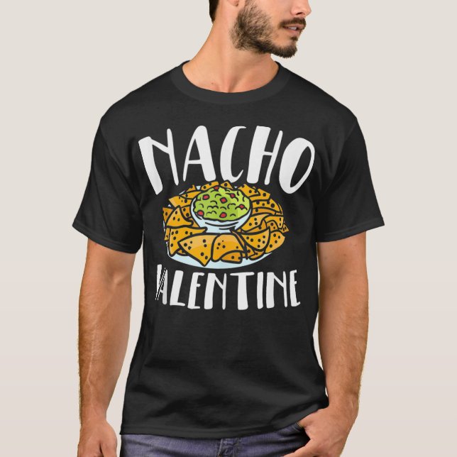 Camiseta Nacho Dia de os namorados Foodie Nacho Lover Taco  (Frente)