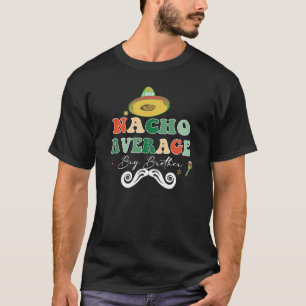 Camiseta Nacho Irmão Mais Velho Médio Irmão Cinco de Maio
