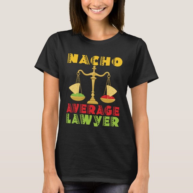 Camiseta Nacho Média Advogado Funny Cinco de Mayo (Frente)