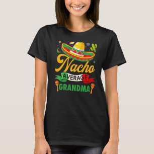 Camiseta Nacho Média Avó Sombrero Mexicano Cinco Mães