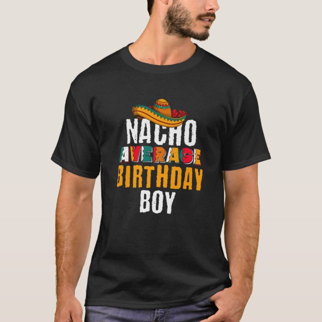 Camiseta Nacho Média Birthday Boy Cinco De Mayo Engraçado M (Frente)