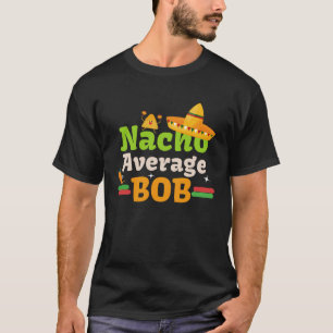 Camiseta Nacho Média Bob para celebrar Cinco de mayo a