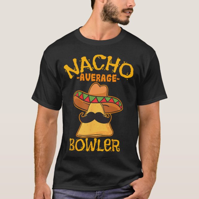 Camiseta Nacho Média Bowler Boliche Mexicana Cinco De Mayo (Frente)