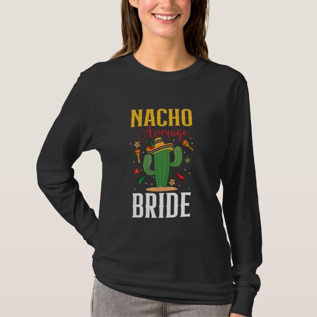Camiseta Nacho Média Bride Cinco de Mayo Casamento Mexicano (Frente)