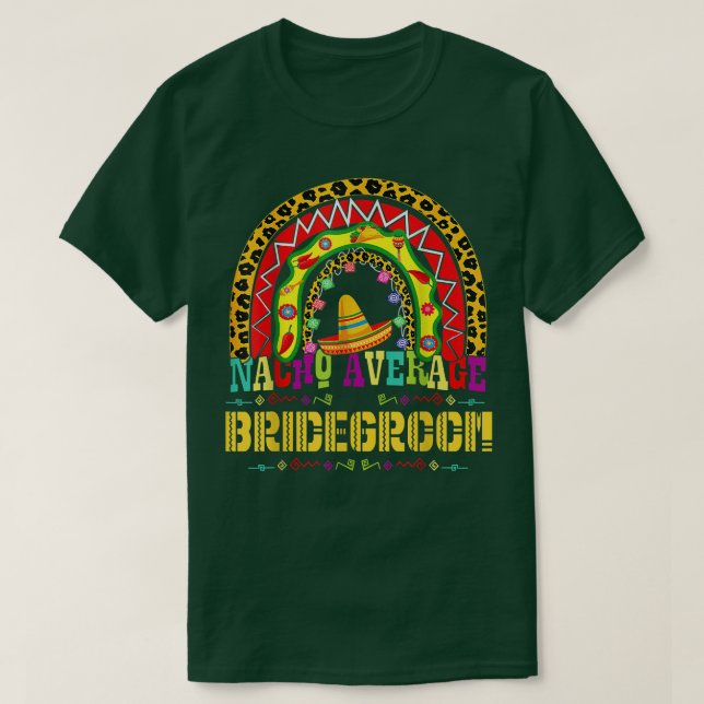 Camiseta Nacho Média Bridegroom Cinco De Mayo Rainbow Mei (Frente do Design)