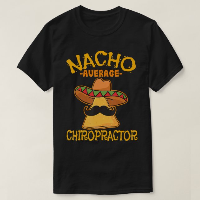Camiseta Nacho Média Chiropractor Mexicano Cinco De Mayo F (Frente do Design)