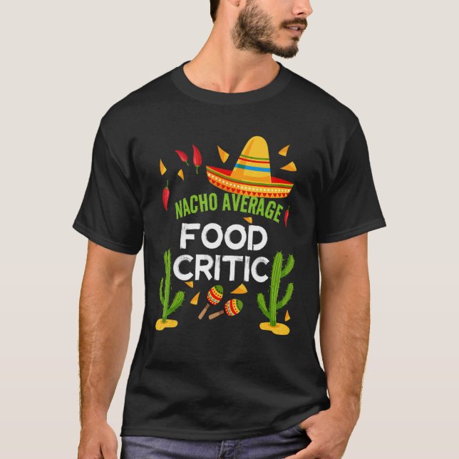 Camiseta Nacho Média Comida Crítica Cinco De Mayo (Frente)