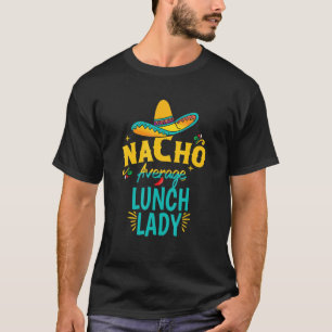 Camiseta Nacho Média de Almoço Lady Chapeau Cinco De Mayo F