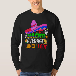 Camiseta Nacho Média de Almoço Lady Cinco De Mayo Fiesta Me