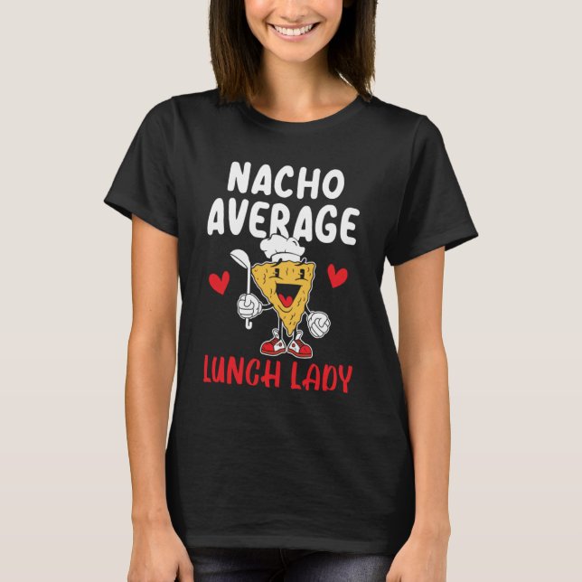 Camiseta Nacho Média de Almoço Trabalhadora do Cafeteria La (Frente)
