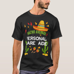 Camiseta Nacho Média de Cuidados Pessoais Junto Cinco De Ma