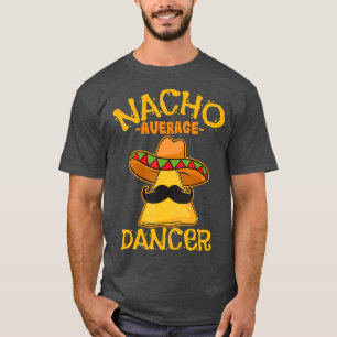Camiseta Nacho Média de Dançarino de Dança Cinco de