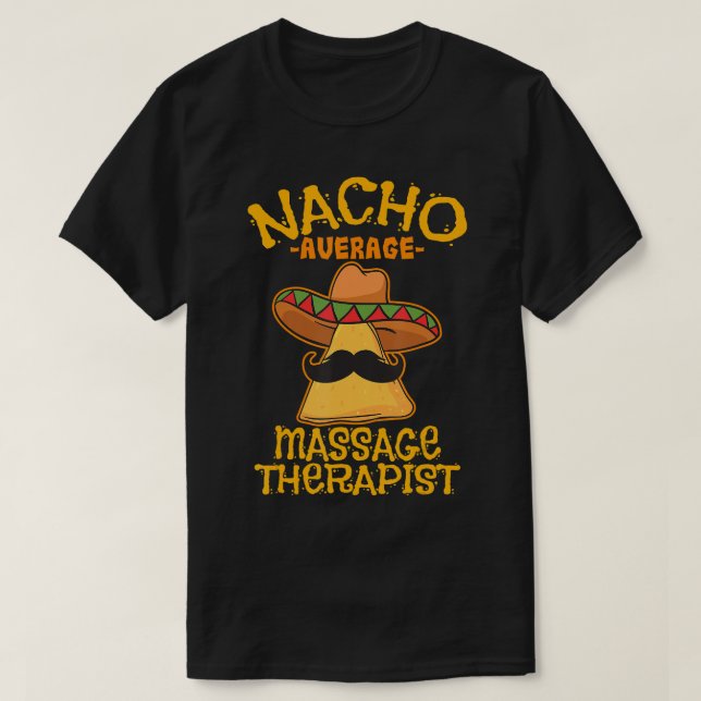 Camiseta Nacho Média de Massagem herapista Masseuse Cinco d (Frente do Design)