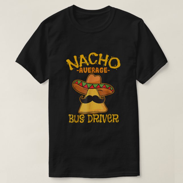 Camiseta Nacho Média de Ônibus Transporte Busman Cinco De (Frente do Design)