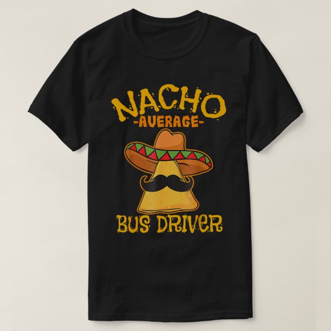 Camiseta Nacho Média de Ônibus Transporte Busman Cinco De (Frente do Design)