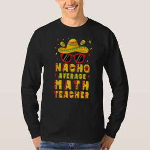 Camiseta Nacho Média de Professor de Matemática Cinco De Ma