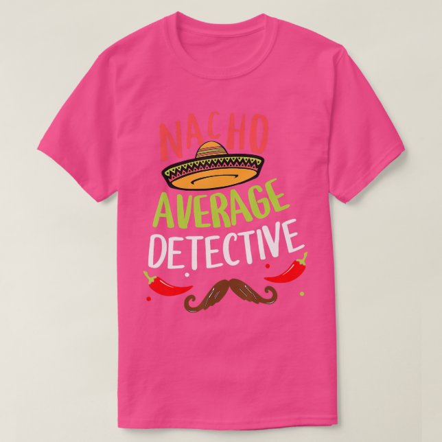 Camiseta Nacho Média Detetive Sombrero Beard Cinco De Mães (Frente do Design)