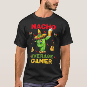 Camiseta Nacho Média Gamer Funny Cinco De Mayo Mexicano Pa