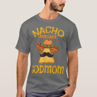 Camiseta Nacho Média Godman Meican Cinco De Mayo Godmothe