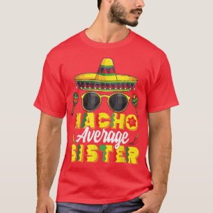 Camiseta Nacho Média Irmã Cinco De Mayo Meican Fiesta