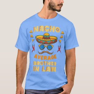 Camiseta Nacho Média Irmão Na Lei Cinco De Mayo
