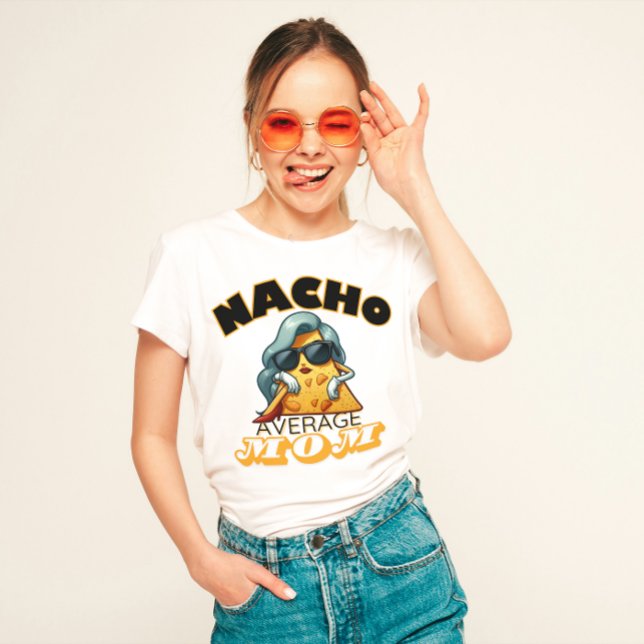 Camiseta "Nacho Média Mãe" Mãe engraçada (Criador carregado)