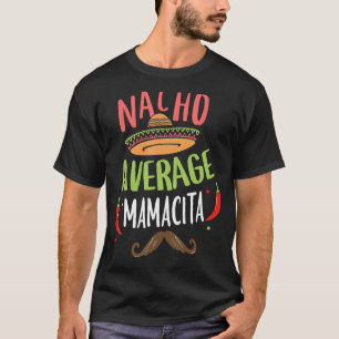 Camiseta Nacho Média Mamacita Mexicana Mustache Cinco de M