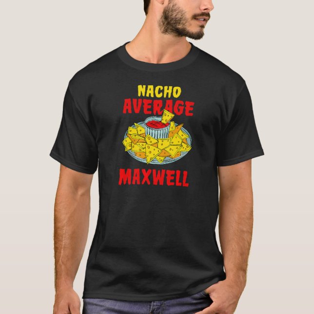 Camiseta Nacho Média Maxwell Nome Tortilla Nicknam (Frente)