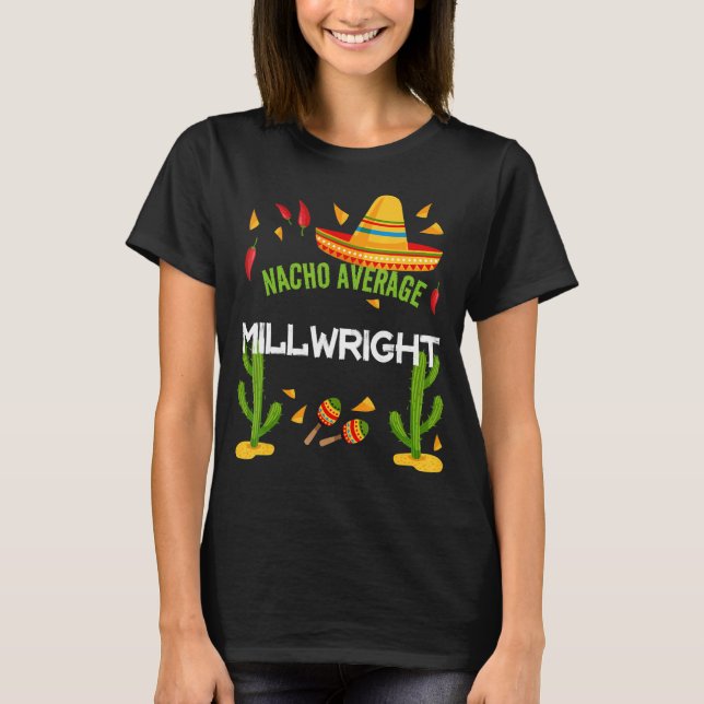Camiseta Nacho Média Millwright Cinco De Mayo (Frente)