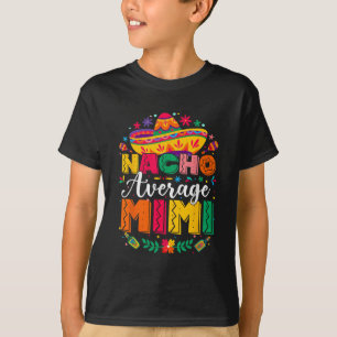 Camiseta Nacho Média Mimi Cinco De Mayo Mães Da Família Mex