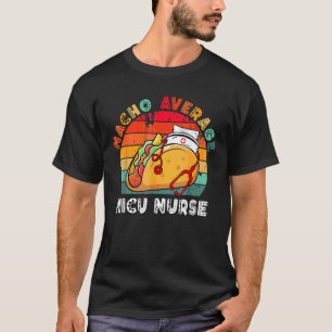 Camiseta Nacho Média Nicu Enfermeira Taco Stethoscope Cinco