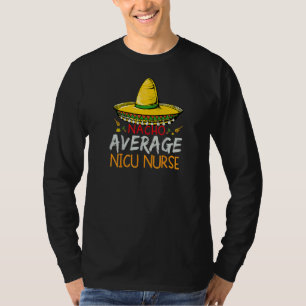 Camiseta Nacho Média Nicu Enfermeiro Cinco De Mayo Correspo