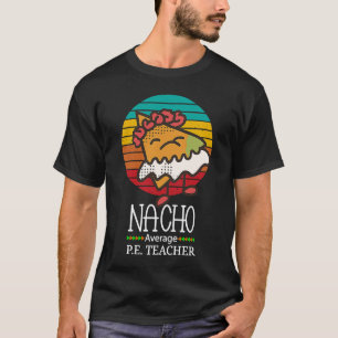 Camiseta Nacho Média P E Professor