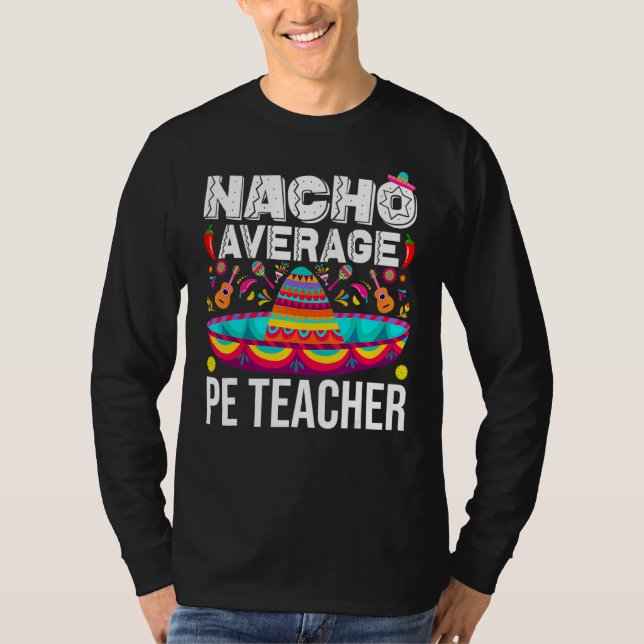 Camiseta Nacho Média Pe Professor Cinco De Mayo Físico Ed (Frente)