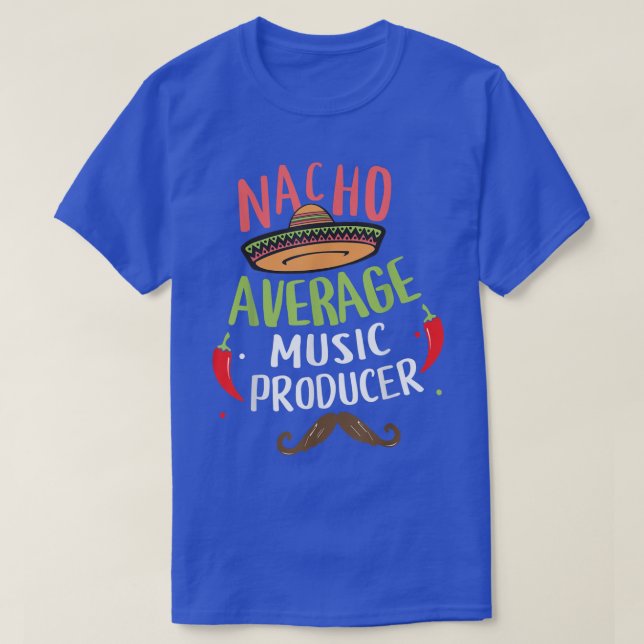 Camiseta Nacho Média Produtor Musical Sombrero Beard Cinco (Frente do Design)