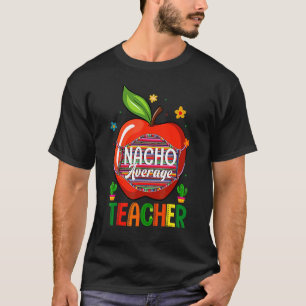 Camiseta Nacho Média Professora Cinco De Mayo Mexicano Fies