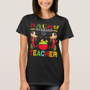 Camiseta Nacho Média Professora Cinco De Mayo Para Professo
