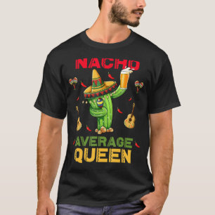 Camiseta Nacho Média Rainha Cinco De Mayo Partido Mexicano