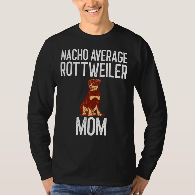 Camiseta Nacho Média Rottweiler Mãe Cachorro (Frente)