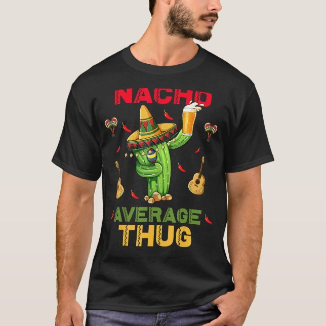Camiseta Nacho Média Thug Cinco De Mayo Partido Mexicano (Frente)